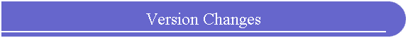 Version Changes