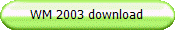 WM 2003 download
